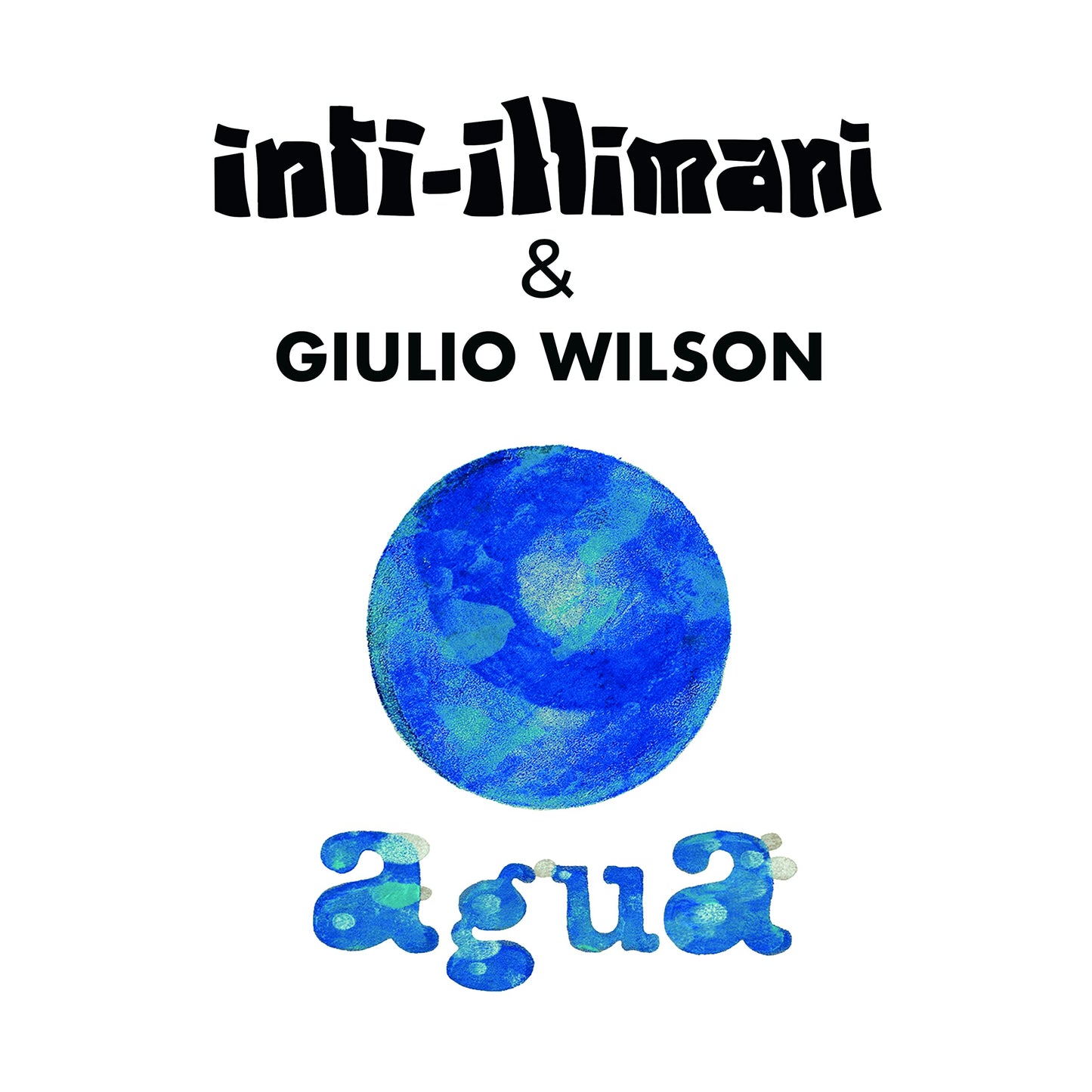 Inti-Illimani - Agua - 180-Gram Transparent Blue Colored Vinyl [LP] Vinyl Record Album Cover