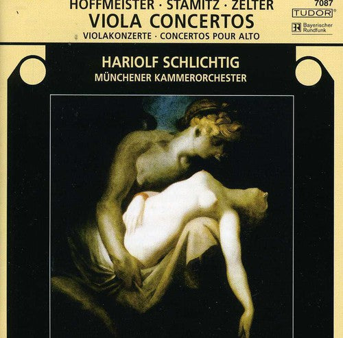 Stamitz / Hoffmeister / Zelter / Schlichtig - Viola Concertos - Music CD
