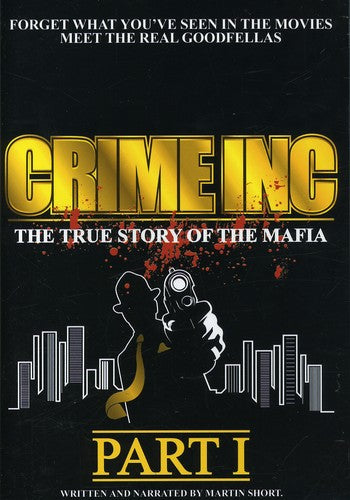 Crime Inc: True Story Of The Mafia Part 1 - Crime Inc: True Story Of The Mafia Part 1 - DVD