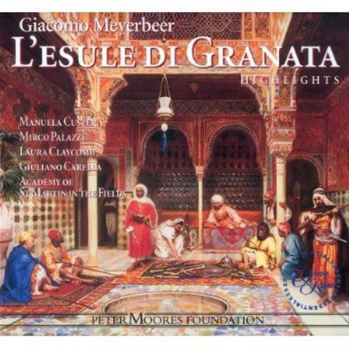 Meyerbeer / Geoffrey Mitchell Choir / Carella - L'esule Di Granata - Highlights - Music CD