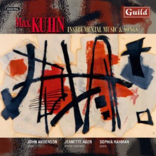 Kuhn / Anderson / Ager / Rahman - Songs & Instrumental Works - Music CD