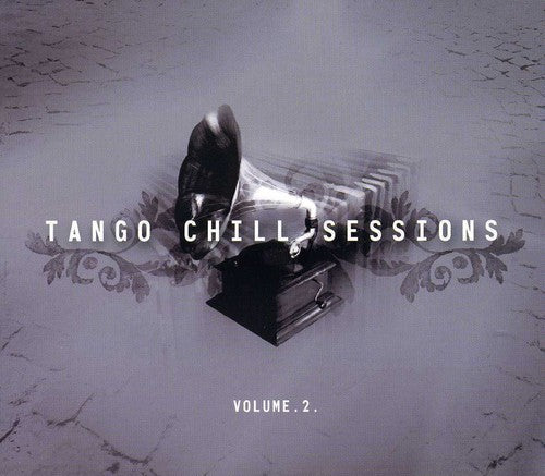 Tango Chill Sessions 2 / Various - Tango Chill Sessions 2 / Various - Music CD