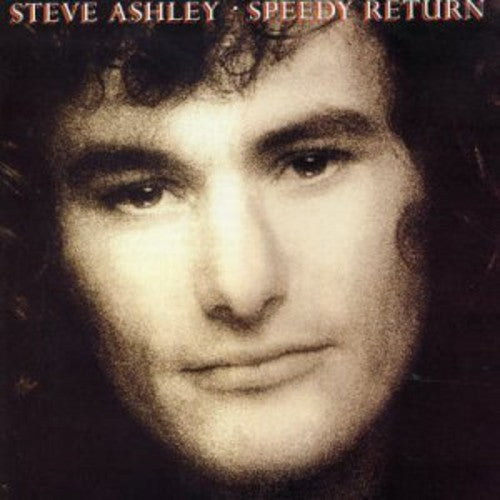 Ashley,steve - Speedy Return - Music CD