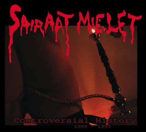 the album cover for Sairaat Mielet - Controversial History