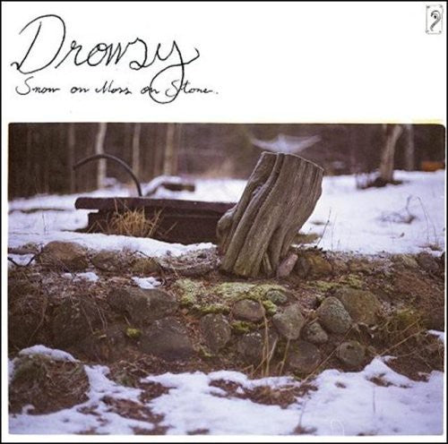 the album cover for Drowsy - Snow on Moss on Stone