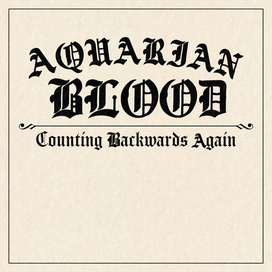 Aquarian Blood - Counting Backwards Again [LP] Vinyl Record Album Cover