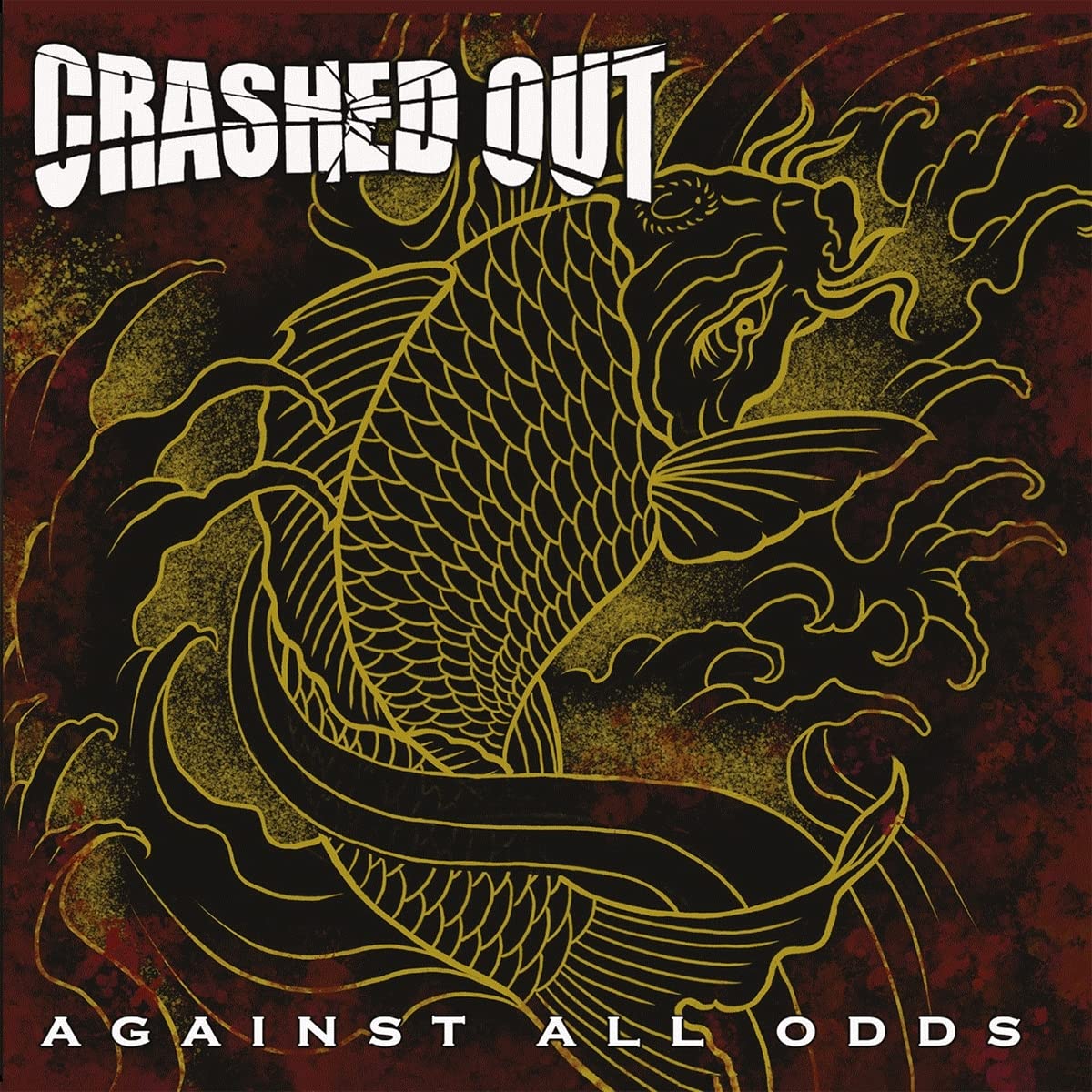 Crashed Out - Against All Odds (Uk) [LP] Vinyl Record Album Cover