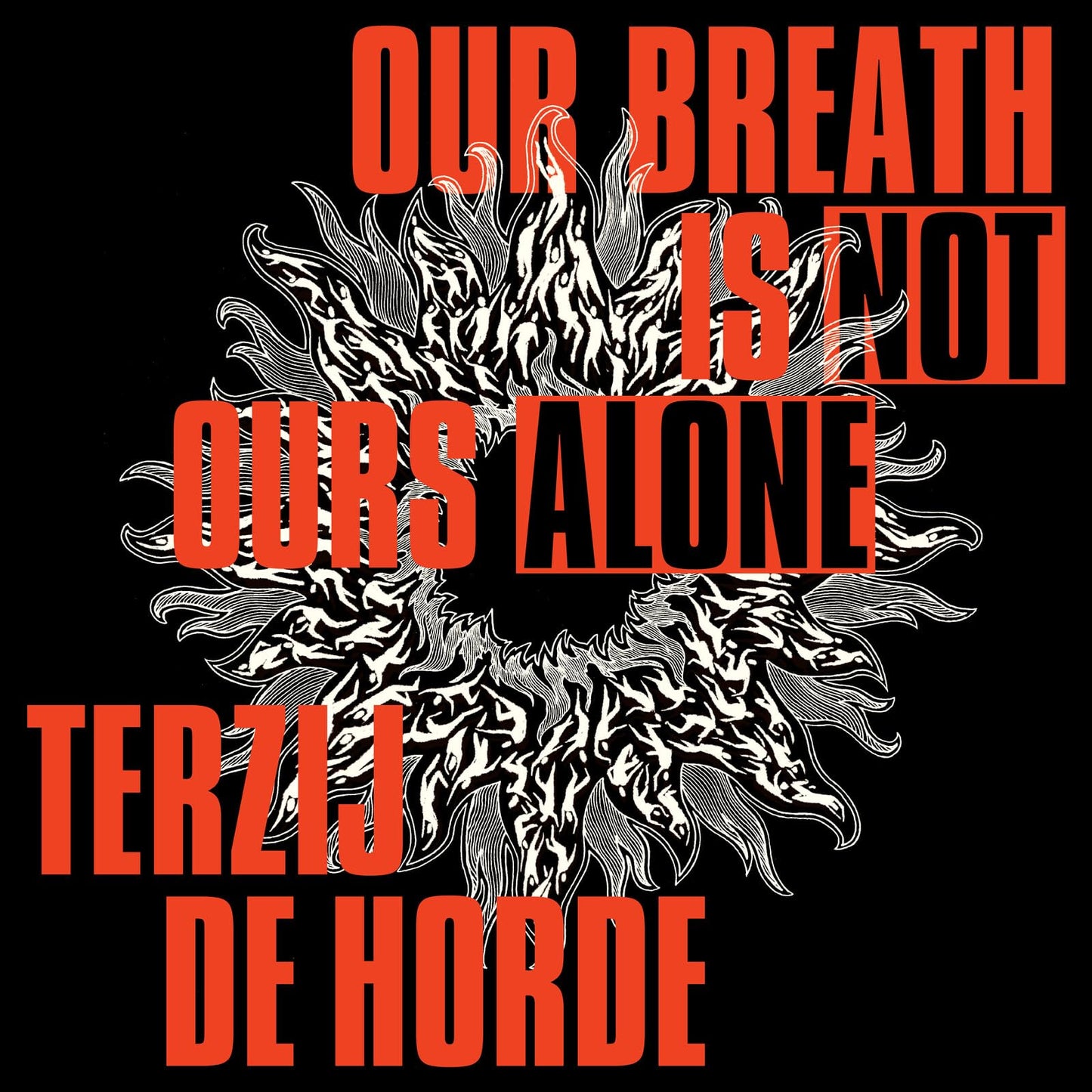Terzij De Horde - Our Breath Is Not Ours Alone (Uk) [LP] Vinyl Record Album Cover