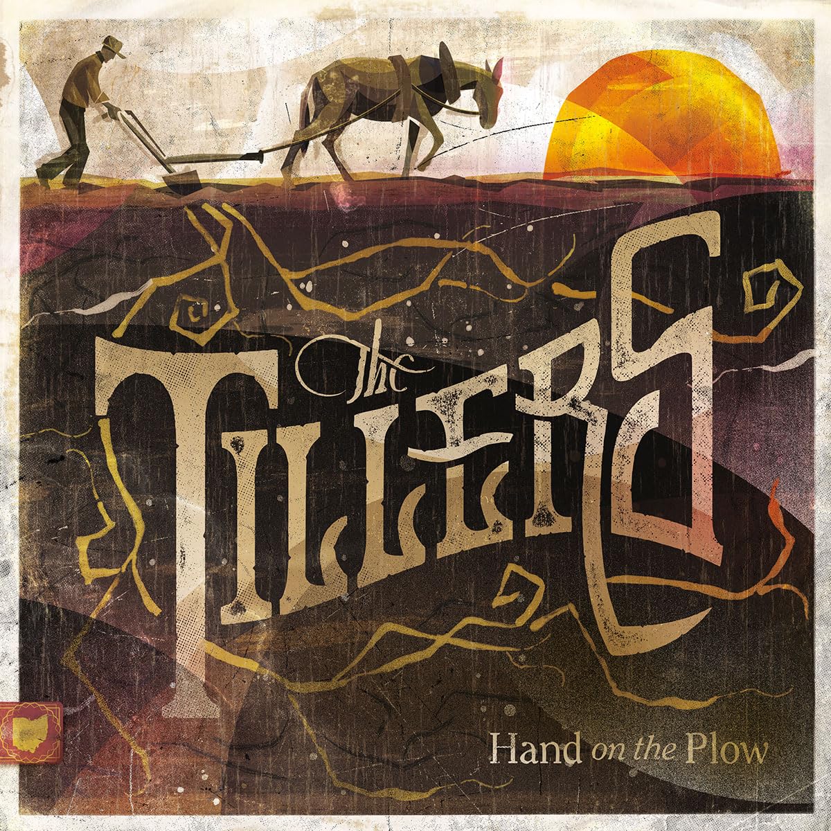 Tillers - Hand On The Plow [LP] Vinyl Record Album Cover