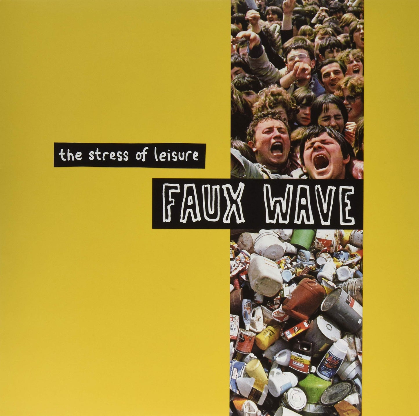 Stress Of Leisure - Faux Wave [LP] Vinyl Record Album Cover