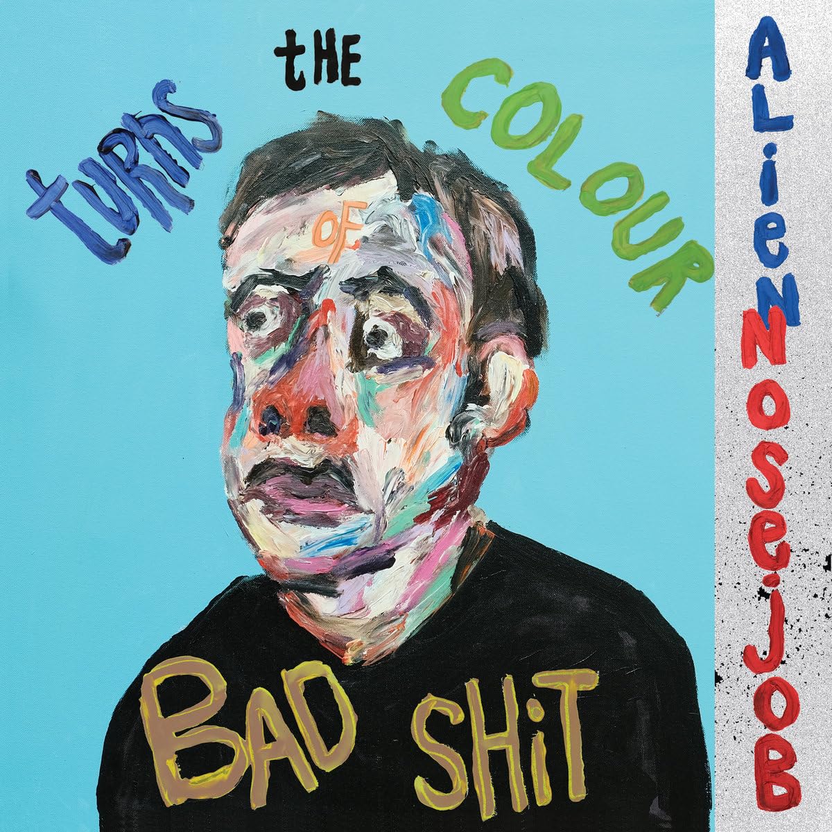 Alien Nosejob - Turns The Colour Of Bad Shit (Aus) [LP] Vinyl Record Album Cover