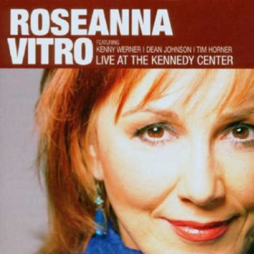 Vitro,roseanna - Live At The Kennedy Center - Music CD