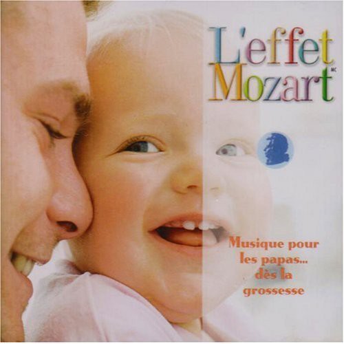 the album cover for Don Campbell - L'effet Mozart: Musique Pour Les Papas Grossesse