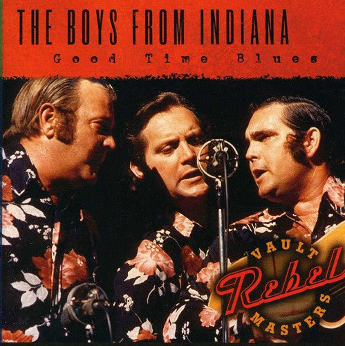 Boys From Indiana - Good Time Blues - Music CD