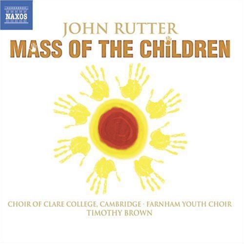 Rutter / Choir Of Clare College / Brown - Mass Of The Children - Music CD