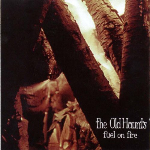 Old Haunts - Fuel On Fire - Vinyl Record