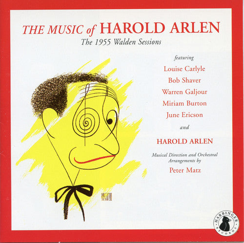 the album cover for Harold Arlen - Music Of Harold Arlen: 1955 Walden Sessions