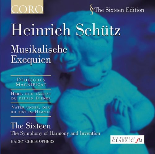 Sixteen / Schutz / Christophers - Musikalische Exequien - Music CD