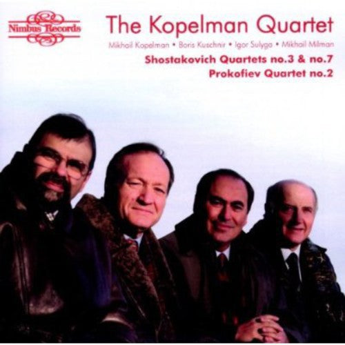 Prokofiev / Shostakovich / Kopelman String Quartet - Quartets Of Shostakovich & Prokofiev - Music CD
