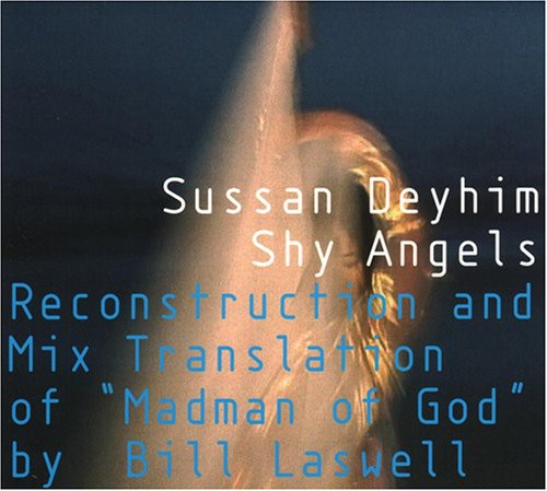 Deyhim,sussan - Shy Angels: Reconstruction & Mix Translation Of - Music CD