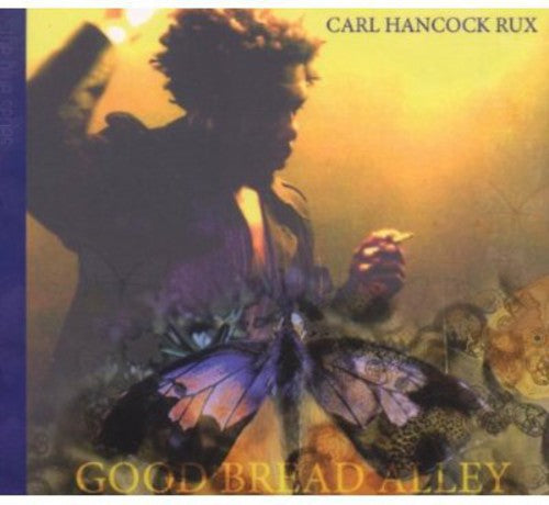 Rux,carl Hancock - Good Bread Alley - Music CD