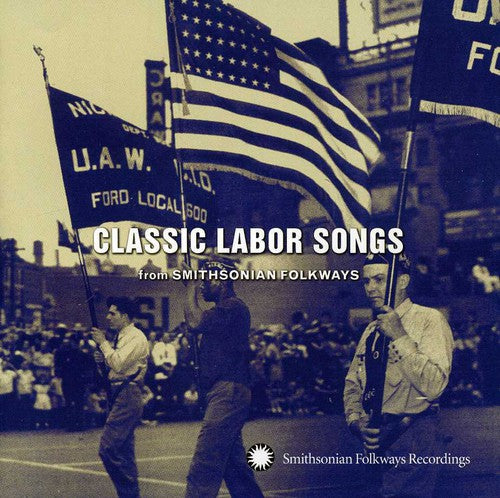 Classic Labor Songs From Smithsonian Flokways / Va - Classic Labor Songs From Smithsonian Flokways / Va - Music CD
