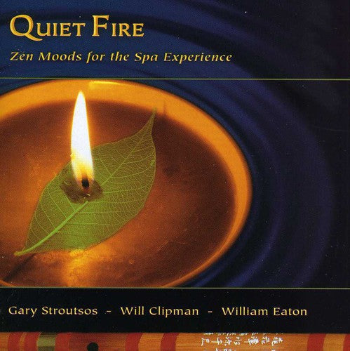 Quiet Fire - Zen Moods For The Spa Experience - Music CD