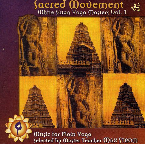 Sacred Movement: White Swan Yoga Masters 1 / Var - Sacred Movement: White Swan Yoga Masters 1 / Var - Music CD