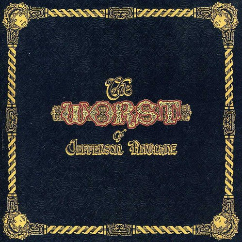 Jefferson Airplane - Worst Of Jefferson Airplane - Music CD