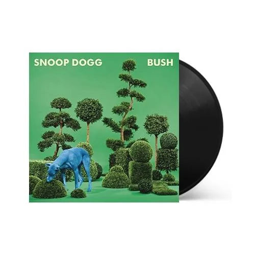 Snoop Dogg - BUSH Vinyl Record