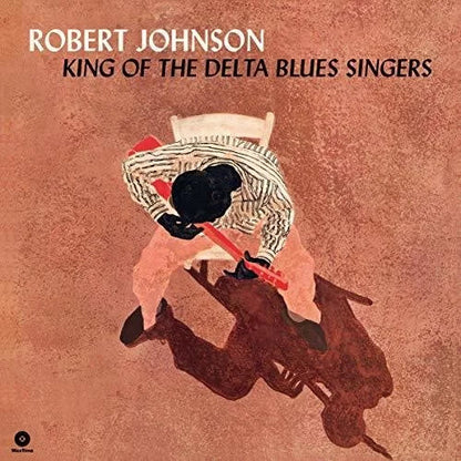 Robert Johnson - King Of The Delta Blues Singers Vinyl Record