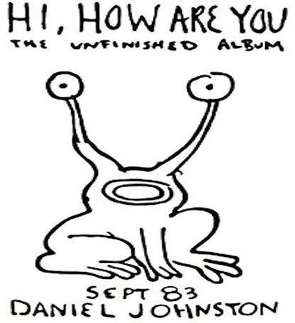 Daniel Johnston - Hi, How Are You Vinyl Record