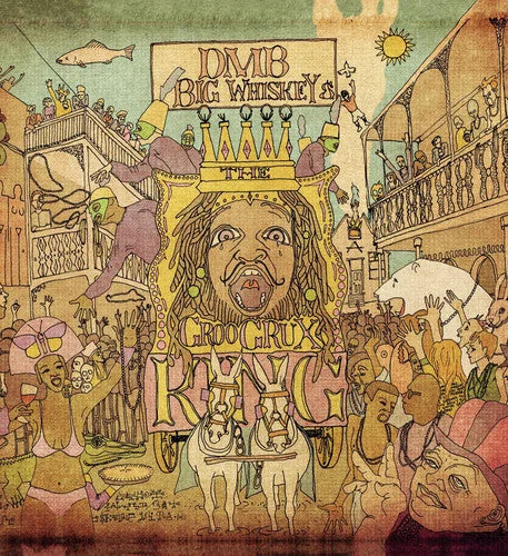 Dave Matthews - Big Whiskey and The Groogrux King [2LP] Vinyl Record
