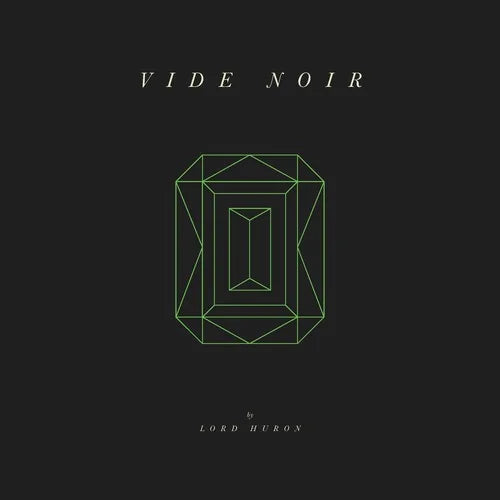 Lord Huron - Vide Noir Vinyl Record