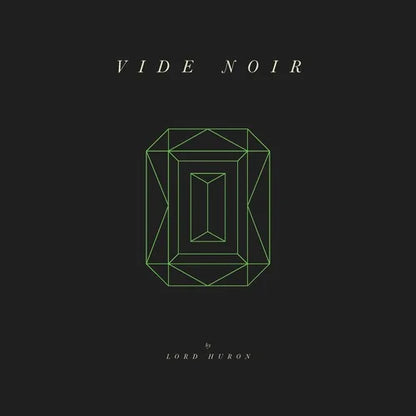 Lord Huron - Vide Noir Vinyl Record