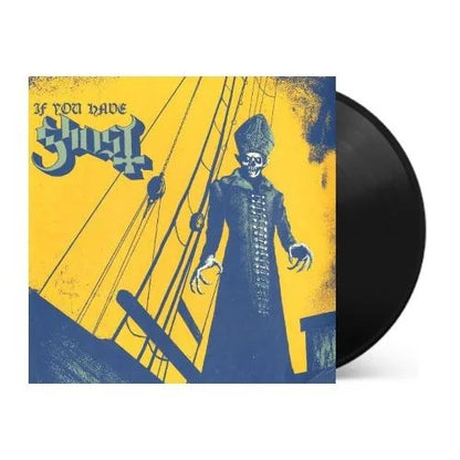 Ghost - If You Have Ghost Vinyl Record