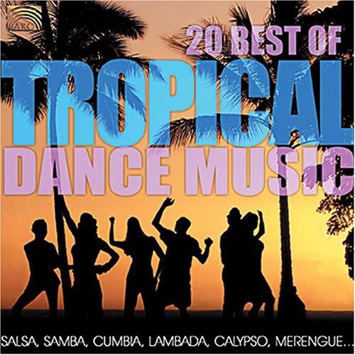 20 Best Of Tropical Dance Music / Various - 20 Best Of Tropical Dance Music / Various - Music CD