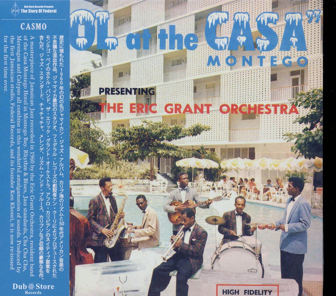 Eric Grant & His Casa Montego Orchestra - Cool At The Casa Montego (Japan) Music CD