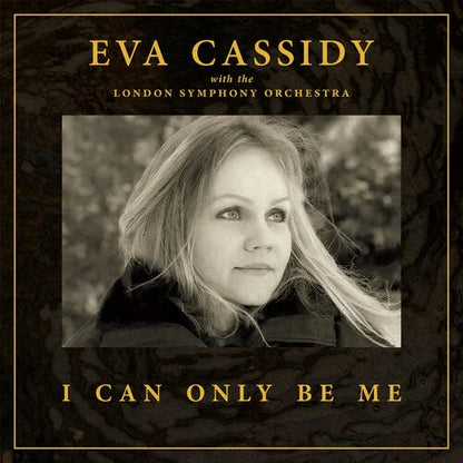 Eva Cassidy - I Can Only Be Me Vinyl Record