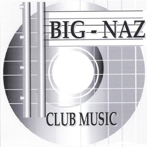 Big-naz - Club Muzic - Music CD