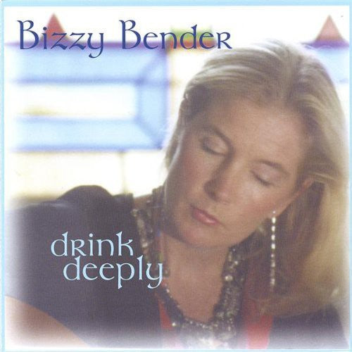 Bizzy Bender - Drink Deeply - Music CD
