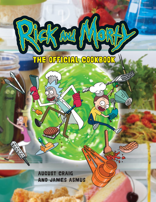 Rick and Morty The Official Cookbook