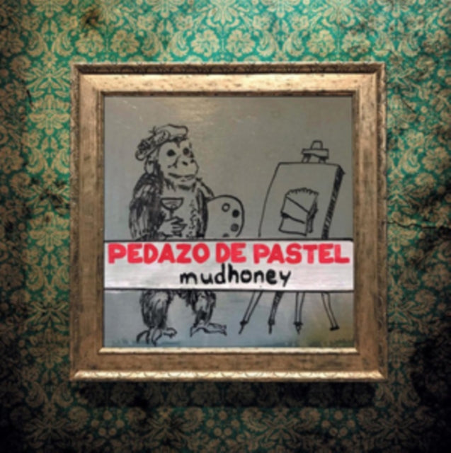 Mudhoney - Pedazo De Pastel - LP Vinyl