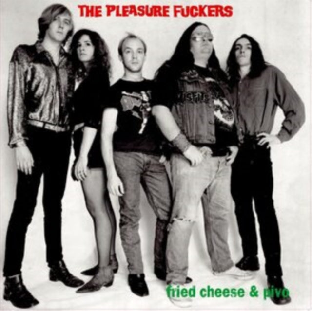 Pleasure Fuckers - Fried Cheese & Pivo - LP Vinyl Record