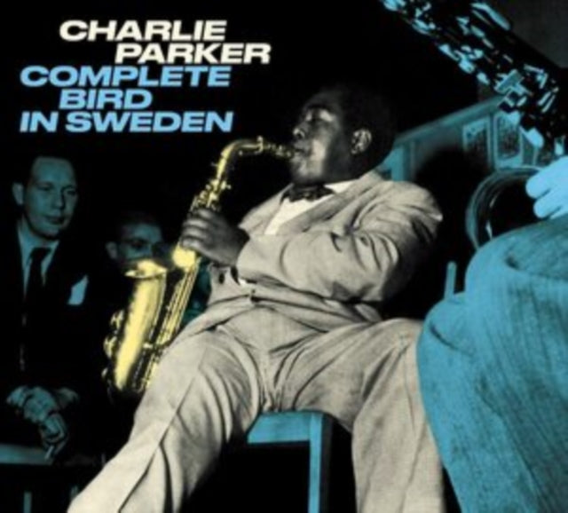 Charlie Parker - Complete Bird In Sweden  Music CD