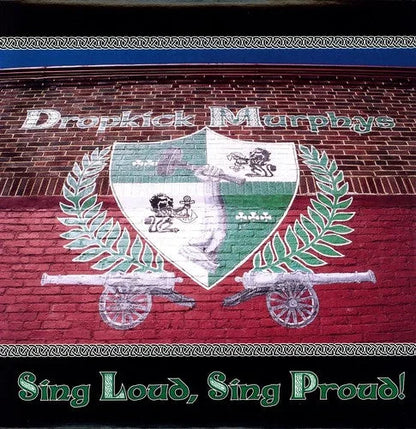 Dropkick Murphys - Sing Loud Sing Proud Vinyl Record