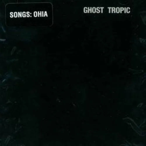 Songs: Ohia - Ghost Tropic Vinyl Record
