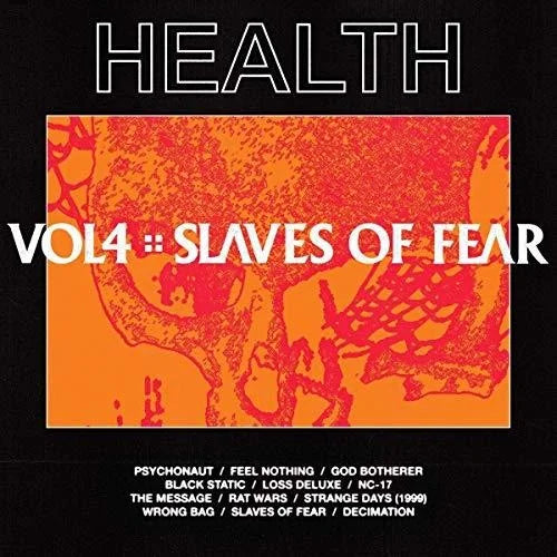 HEALTH - Vol, 4: Slaves Of Fear Vinyl Record
