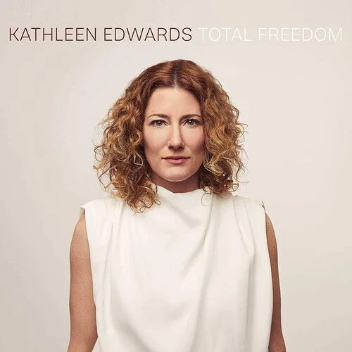 Kathleen Edwards - Total Freedom Vinyl Record