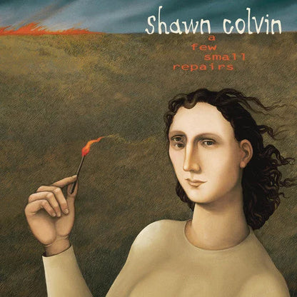 Shawn Colvin - A Few Small Repairs: 20th Anniversary Edition Vinyl Record